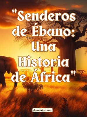 cover image of "Senderos de Ébano